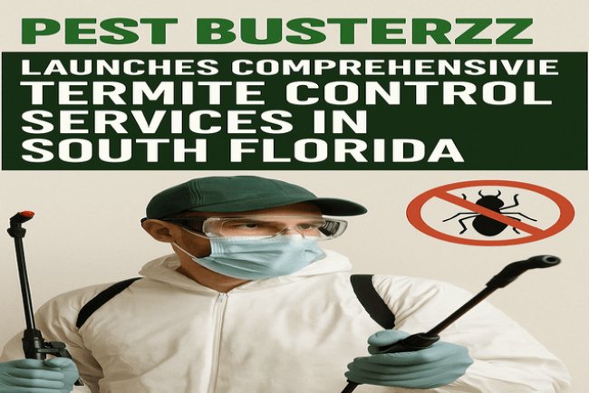 Pest Busterzz Expands Termite Control Services Across South Florida