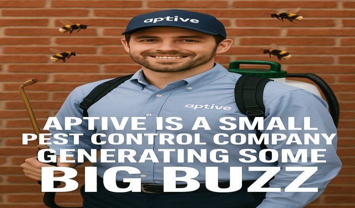Aptive’s Rise: What It Means for Pest Control Clients